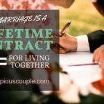 Marriage is a lifetime contract for living together